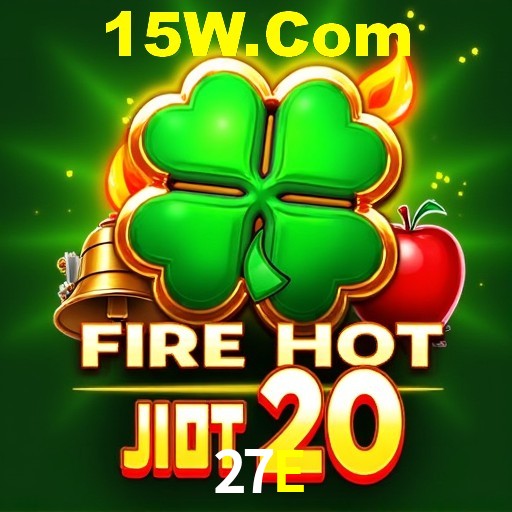 Descubra o Mundo do Cassino Online com 27E